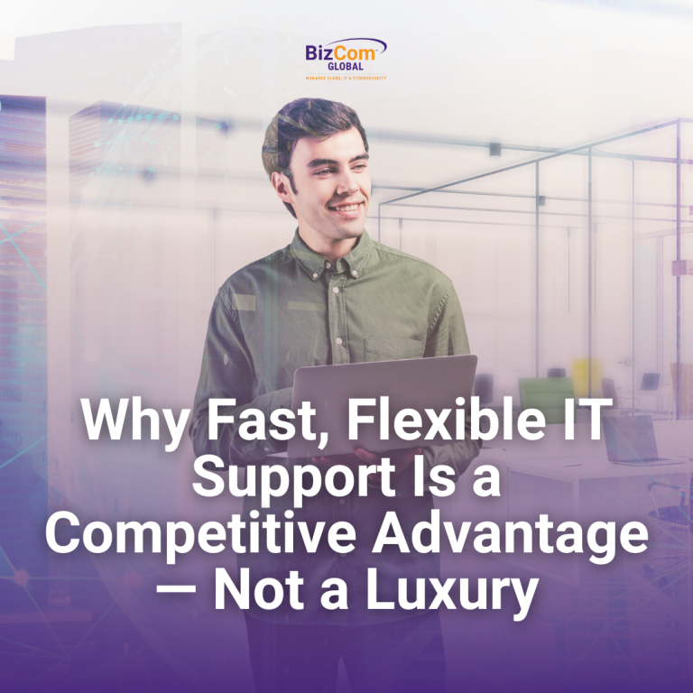 Why Fast, Flexible IT Support Is a Competitive Advantage — Not a Luxury